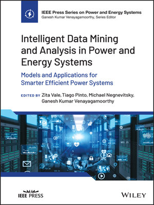cover image of Intelligent Data Mining and Analysis in Power and Energy Systems